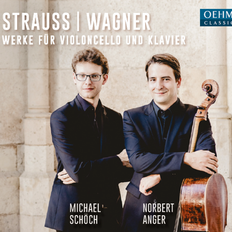 Strauss/Wagner: Werke für Violoncello und Klavier